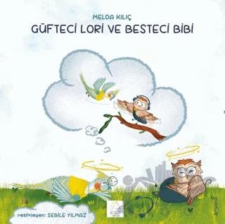 Güfteci Lori ve Besteci Bibi