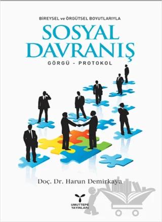 Bireysel ve Örgütsel Boyutlarıyla Sosyal Davranış