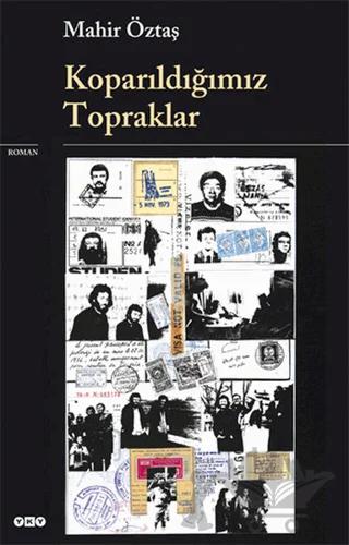 Koparıldığımız Topraklar