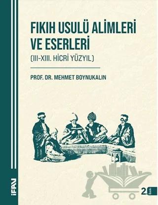 Fıkıh Usulü Alimleri ve Eserleri
