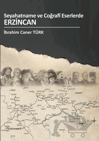 Seyahatname Ve Coğrafi Eserlerde Erzincan