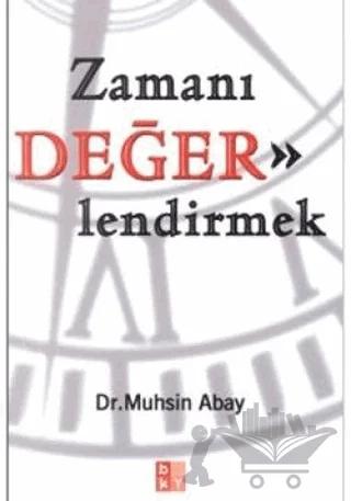 Zamanı Değerlendirmek