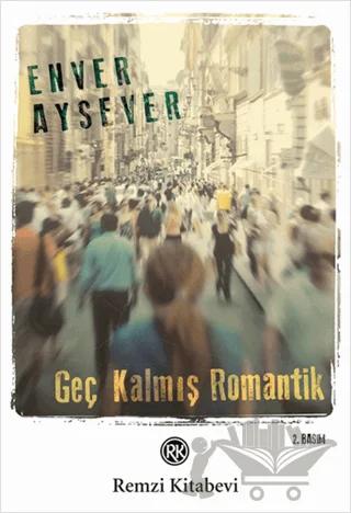 Geç Kalmış Romantik