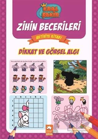 Dikkat ve Görsel Algı - Kral Şakir Zihin Becerileri Aktivite Kitabı