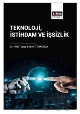 Teknoloji İstihdam ve İşsizlik