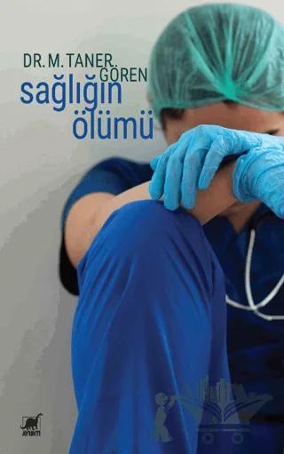Sağlığın Ölümü