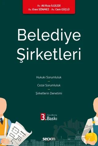 Belediye Şirketleri – Ali Rıza İlgezdi, Eren Sönmez, Cem Güçlü – Seçkin Yayıncılık kitap kapağı