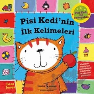Pisi Kedi’nin İlk Kelimeleri