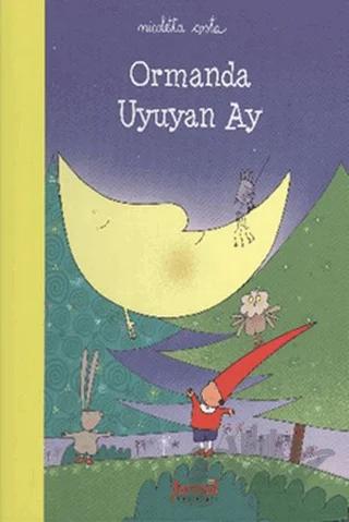 Ormanda Uyuyan Ay