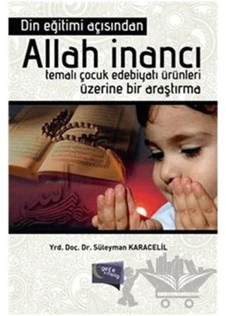 Din Eğitimi Açısından Allah İnancı Temalı