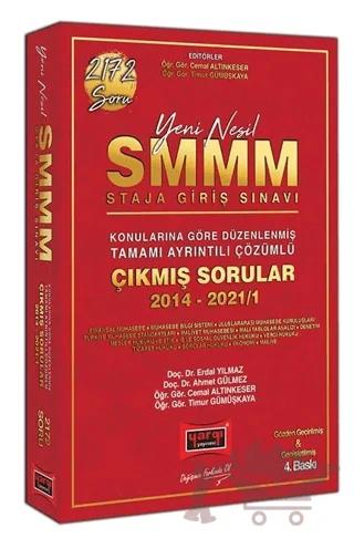 2021 SMMM Staja Giriş Sınavı Konularına Göre Düzenlenmiş Tamamı Ayrıntılı Çözümlü Çıkmış Sorular 4. Baskı