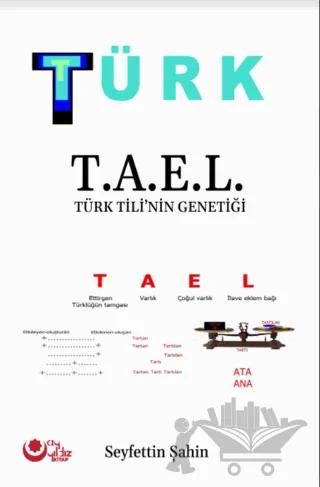 TÜRK T.A.E.L Türk Tili’nin Genetiği