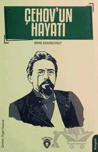 Çehov'un Hayatı Biyografi
