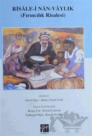 Risale-i Nan-Vaylık (Fırıncılık Risalesi)