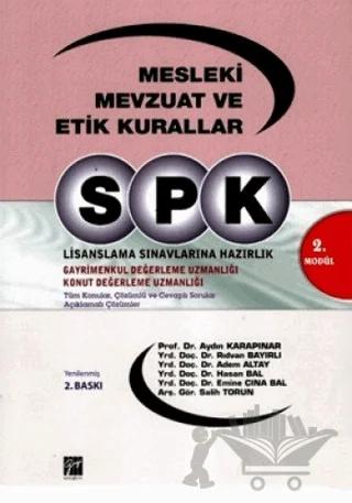 SPK 2. Modül - Mesleki Mevzuat ve Etik Kurallar – Adem Altay, Aydın Karapınar, Emine Çına Bal, Hasan Bal, Rıdvan Bayırlı, Salih Torun – Gazi Kitabevi kitap kapağı