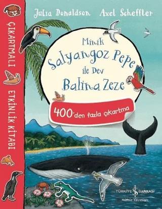 Minik Salyangoz Pepe ile Dev Balina Zeze