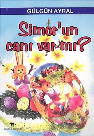 Simor’un Canı Var mı?