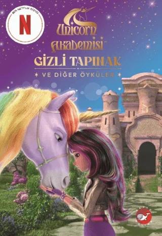 Unicorn Akademisi - Gizli Tapınak ve Diğer Öyküler