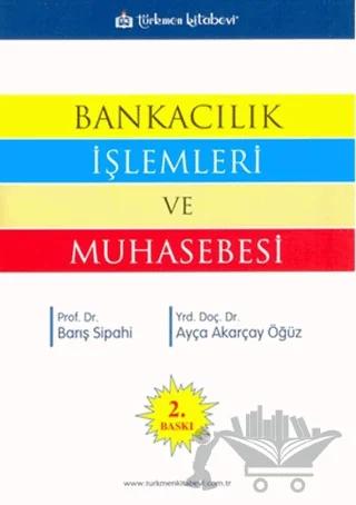 Bankacılık İşlemleri ve Muhasebesi