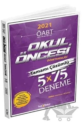 2021 ÖABT Öğretmenlik Alan Bilgisi Okul Öncesi Tamamı Çözümlü 5 Deneme