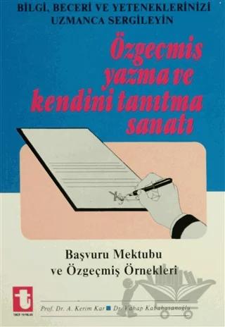 Özgeçmiş Yazma ve Kendini Tanıtma Sanatı