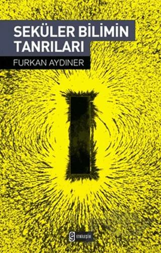 Seküler Bilimin Tanrıları