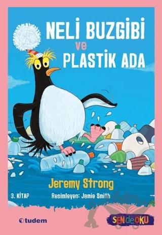 Neli Buzgibi ve Plastik Ada 3.Kitap