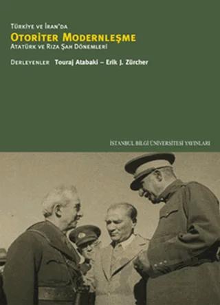 Türkiye ve İran’da Otoriter Modernleşme