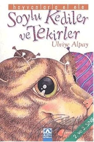 Soylu Kediler ve Tekirler 2. ve 3. Sınıf