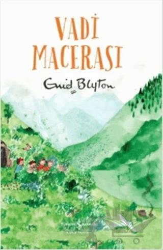 Vadi Macerası – Enid Blyton – İş Bankası Kültür Yayınları kitap kapağı