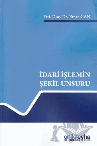 İdari İşlemin Şekil Unsuru