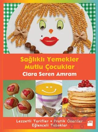 Sağlıklı Yemekler Mutlu Çocuklar