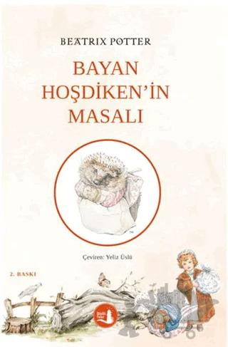 Bayan Hoşdiken'in Masalı