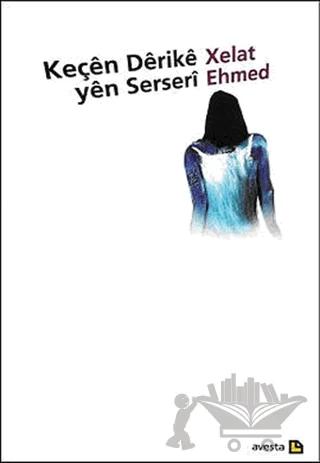 Keçen Derike Yen Serseri