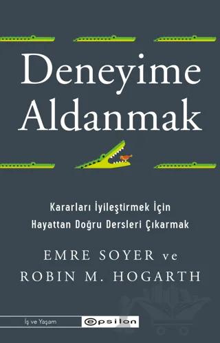 Deneyime Aldanmak
