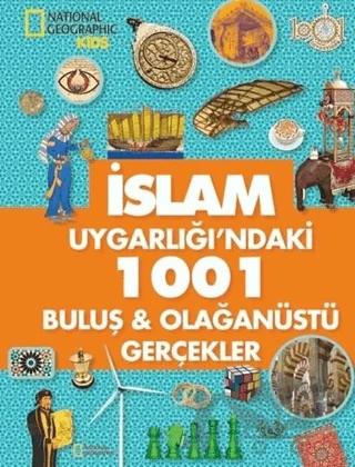 İslam Uygarlığı'ndaki 1001 Buluş ve Olağanüstü Gerçekler – Derya Dinç – Beta Kids kitap kapağı