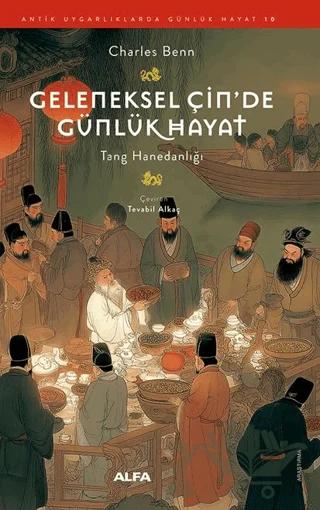 Geleneksel Çin'de Günlük Hayat