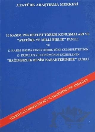 10 Kasım 1996 Devlet Töreni Konuşmaları ve "Atatürk ve Milli Birlik" Paneli
