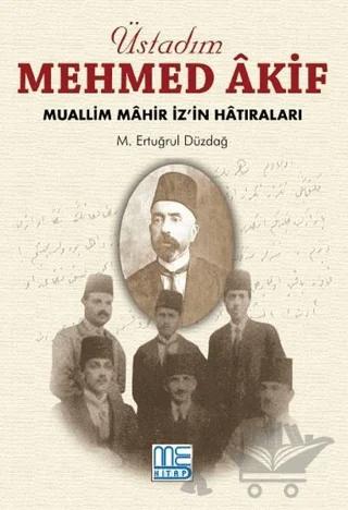 Üstadım Mehmed Akif