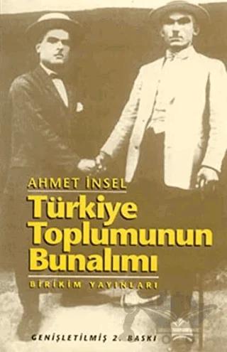Türkiye Toplumunun Bunalımı