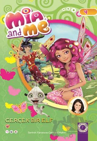 Mia and Me 4: Gerçek Bir Elf