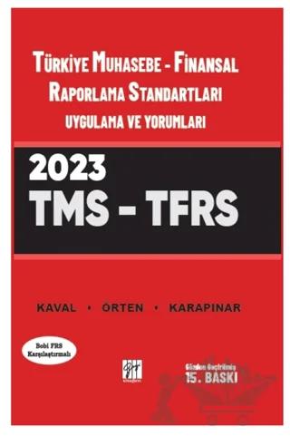 Türkiye Muhasebe - Finansal Raporlama Standartları Uygulama ve Yorumları (TMS - TFRS)