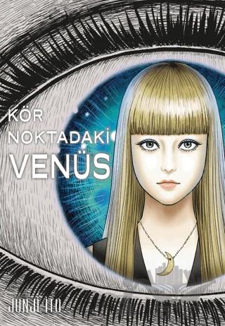 Kör Noktadaki Venüs