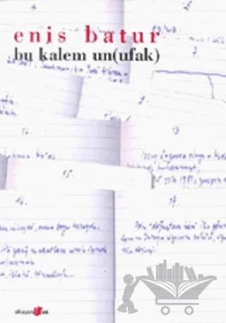 Bu Kalem Un Ufak
