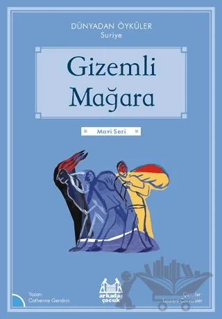 Gizemli Mağara - Dünyadan Öyküler Suriye