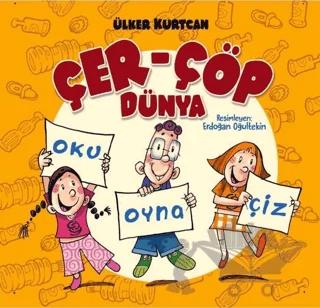 Oku Oyna Çiz - Çer-Çöp Dünya