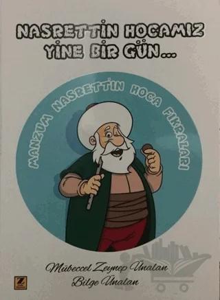 Nasrettin Hocamız Yine Bir Gün