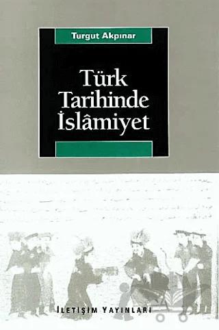 Türk Tarihinde İslamiyet
