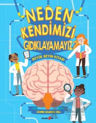 Neden Kendimizi Gıdıklayamayız?