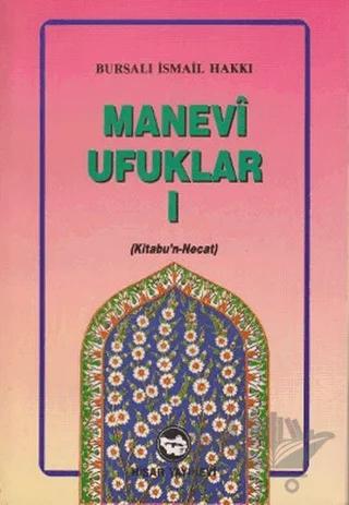 Manevi Ufuklar 1